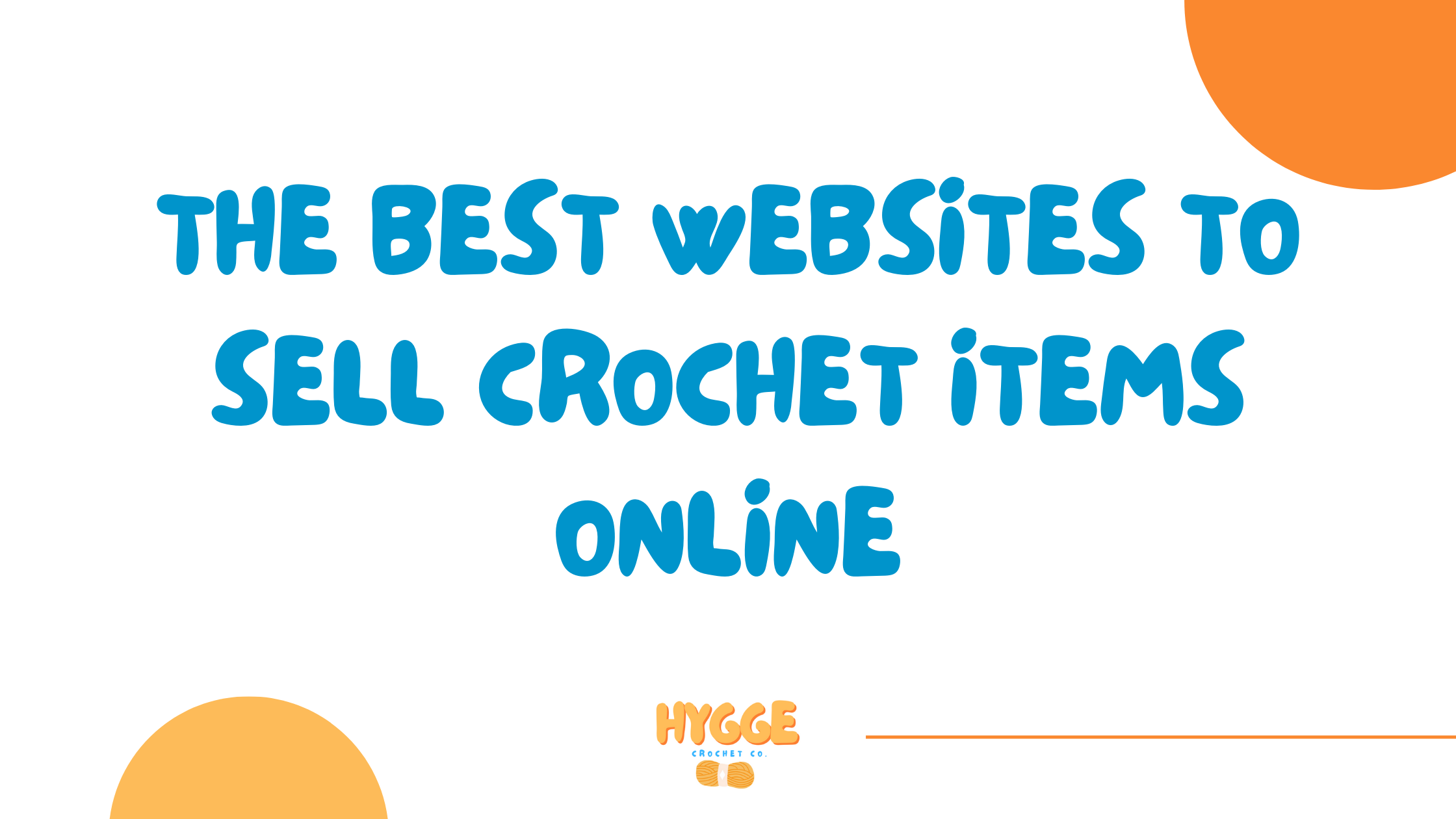 The Best Websites to Sell Crochet Items Online
