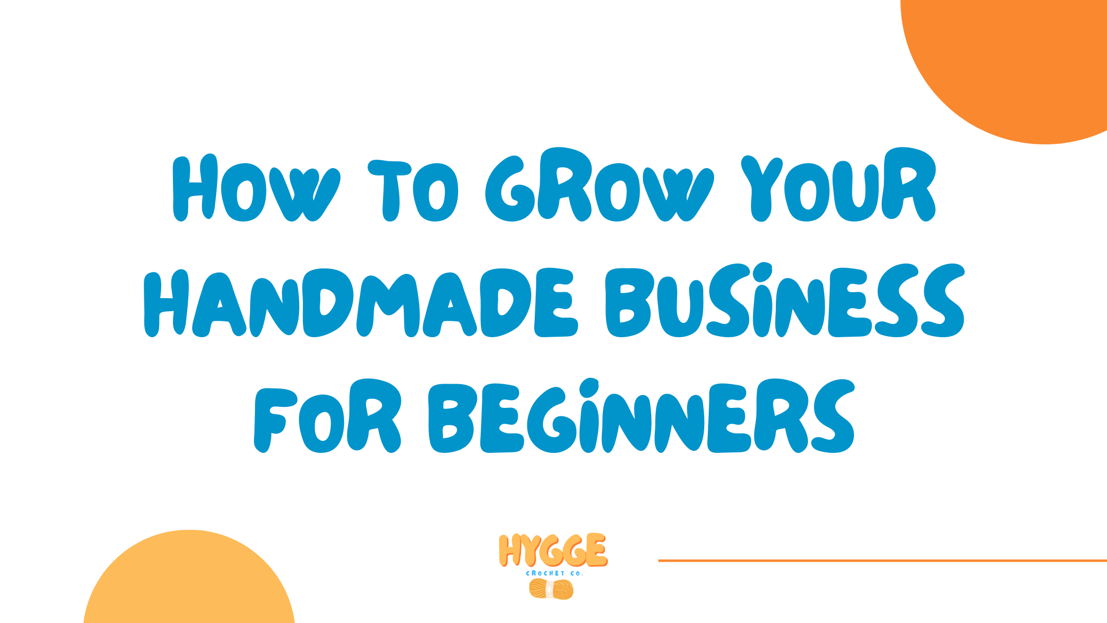 How to Grow Your Handmade Business for Beginners