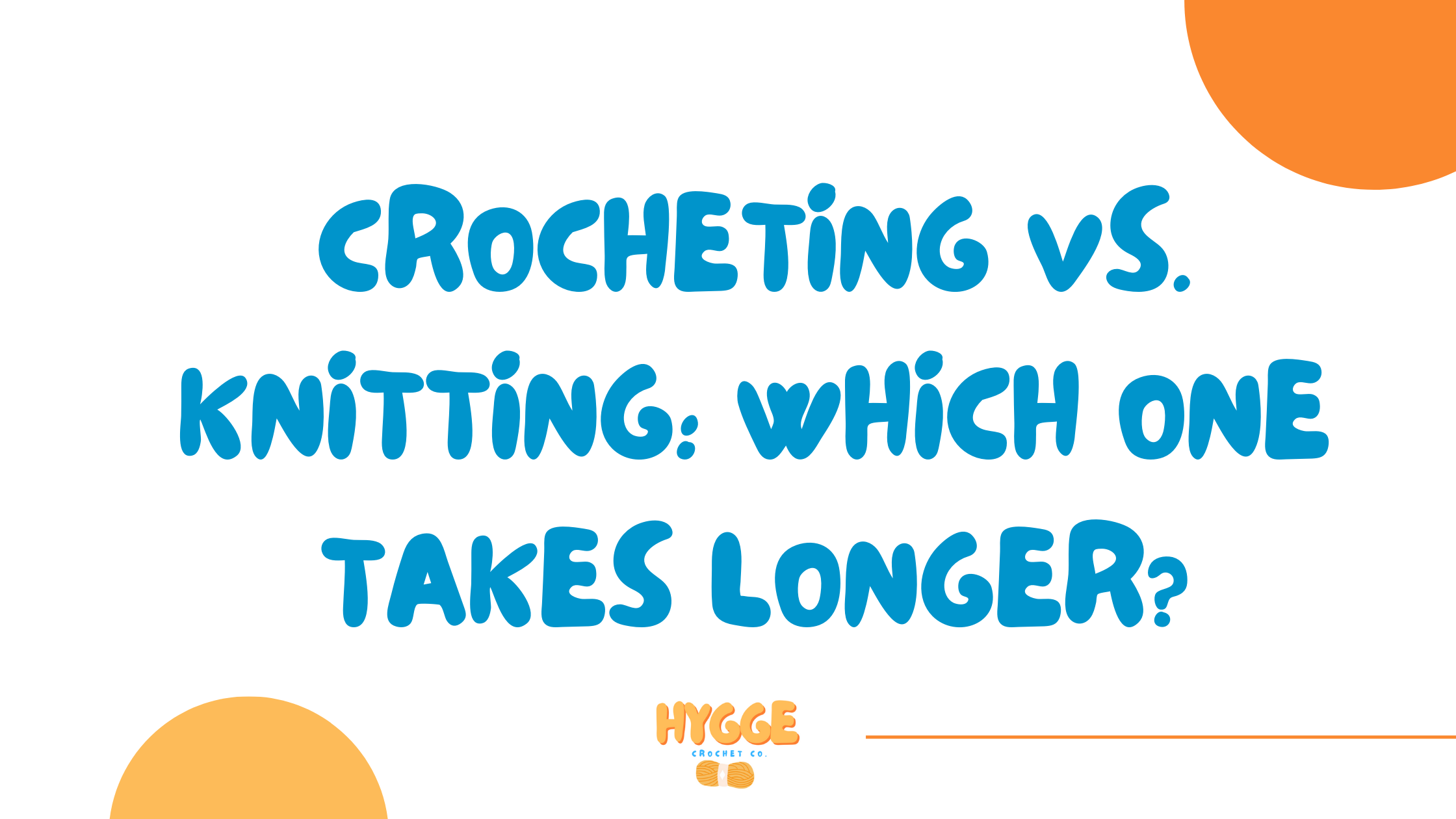 Crocheting vs. Knitting: Which One Takes Longer?