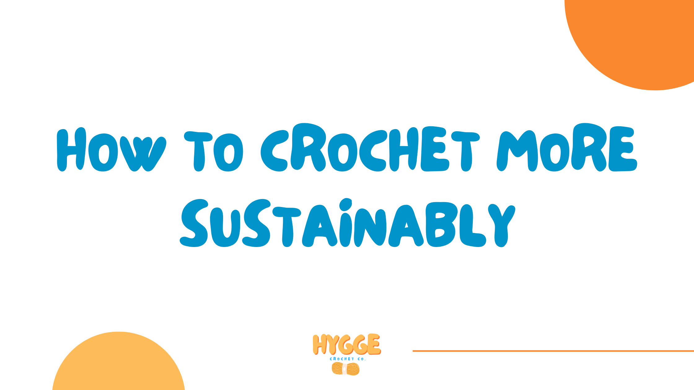 How to Crochet More Sustainably