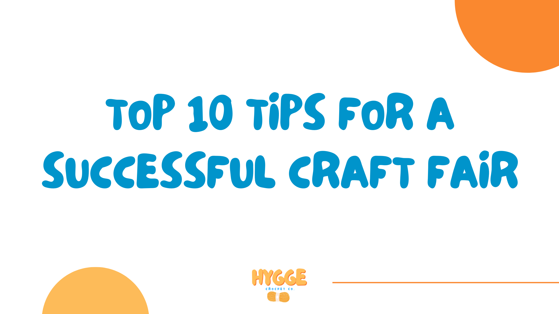 Top 10 Tips for a Successful Craft Fair