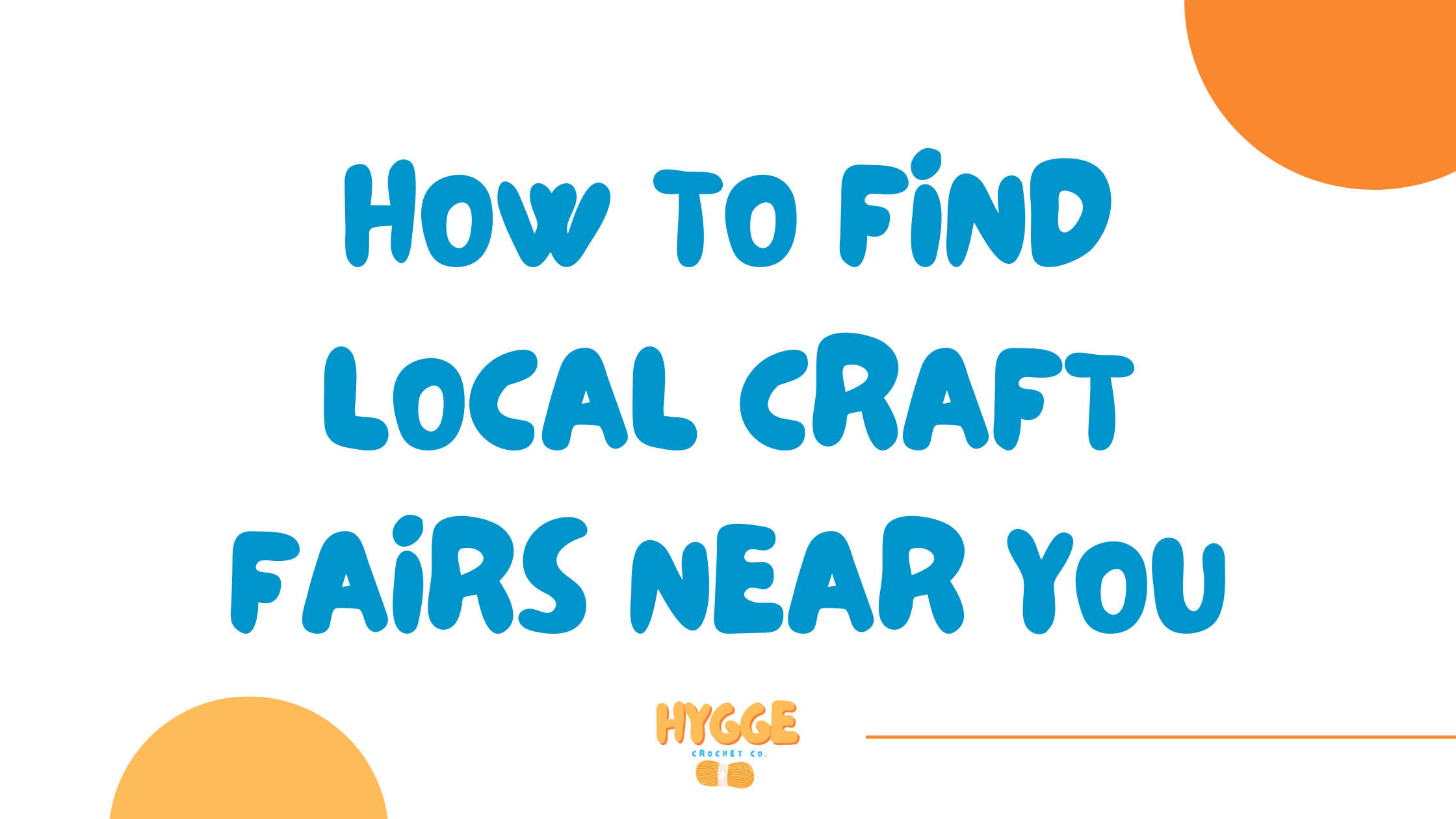 How to Find Local Craft Fairs Near You Hygge Crochet Co.