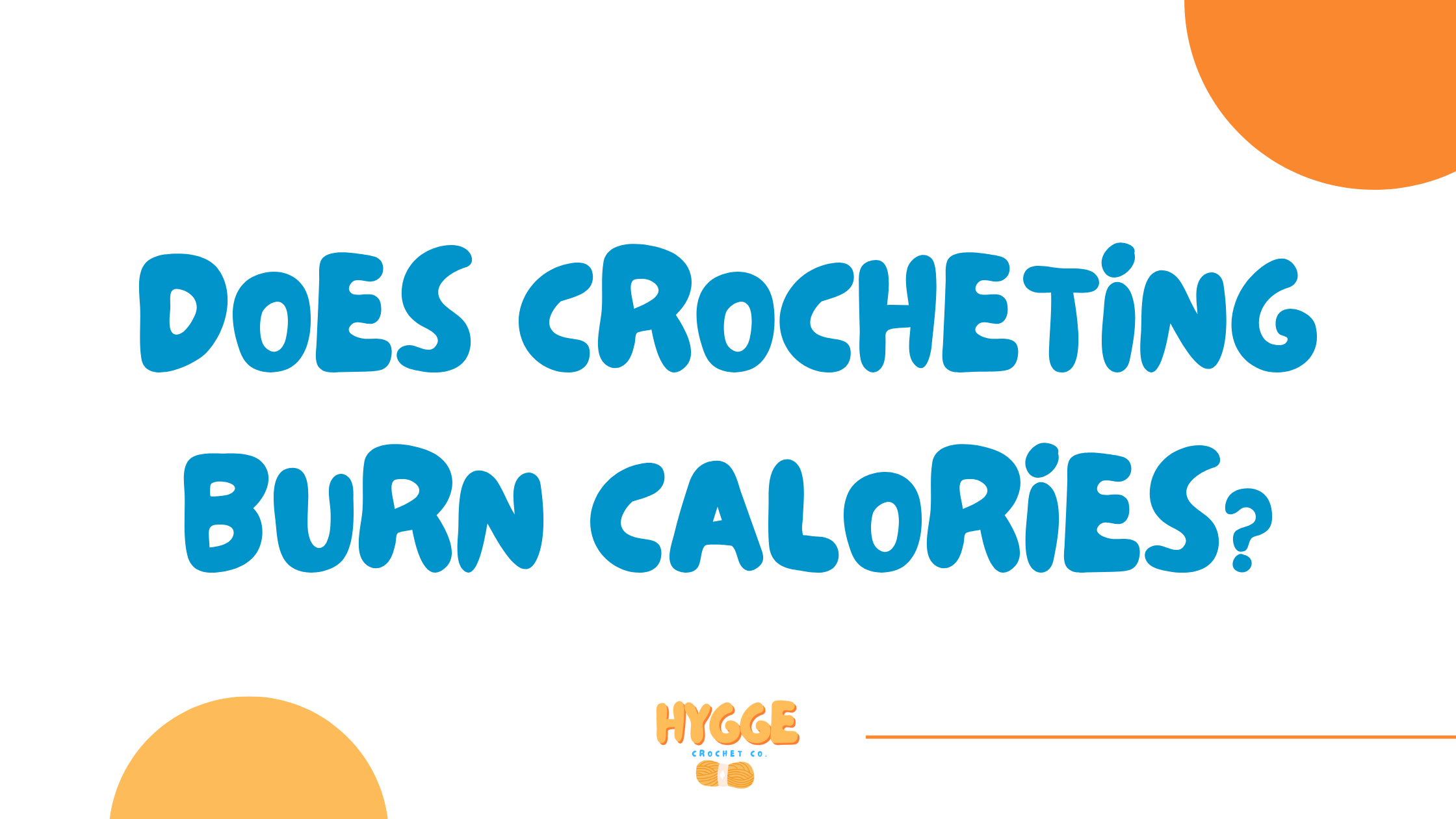 Does Crocheting Burn Calories? Hygge Crochet Co.