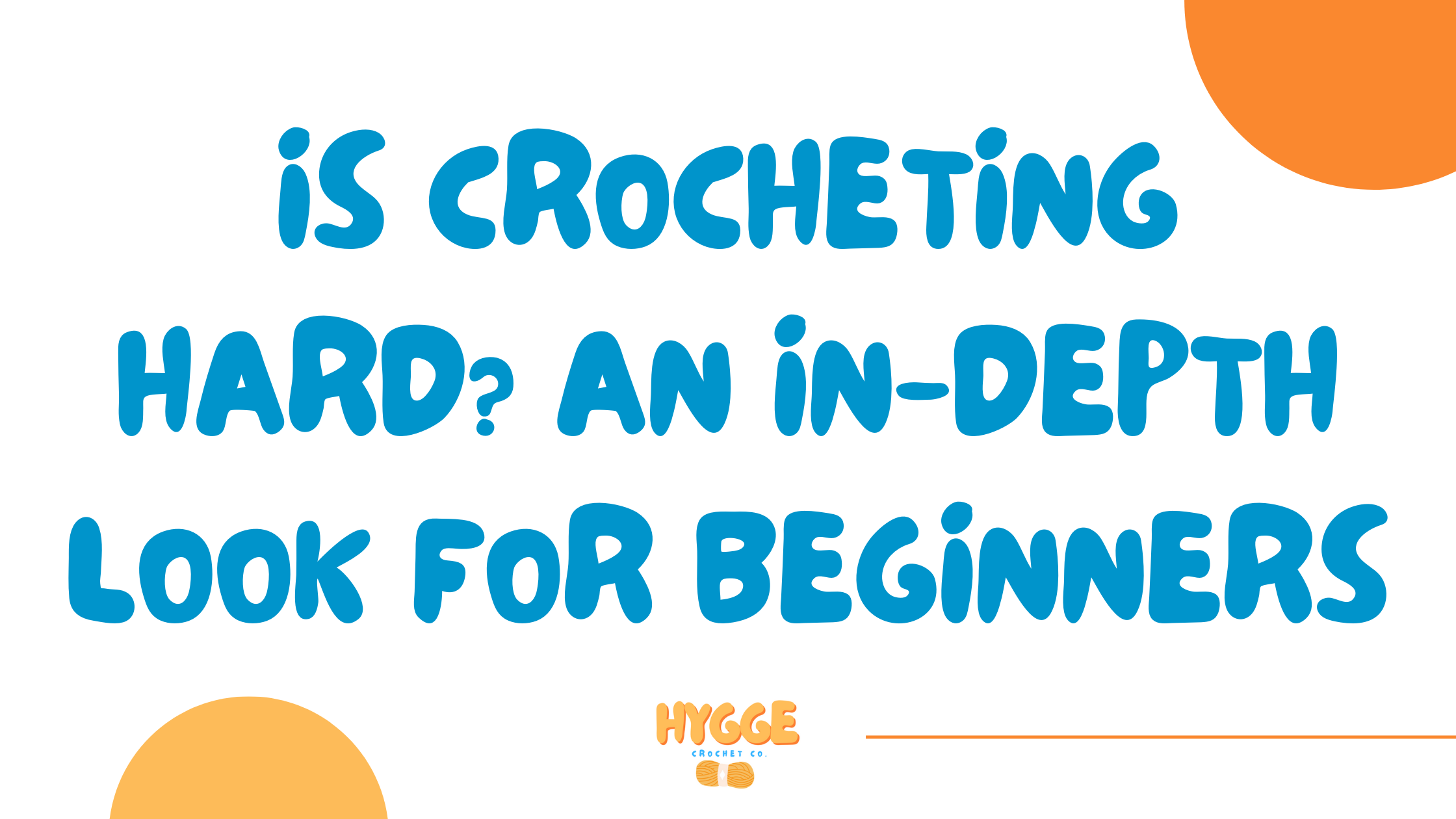 is crocheting hard? an in depth look for beginners