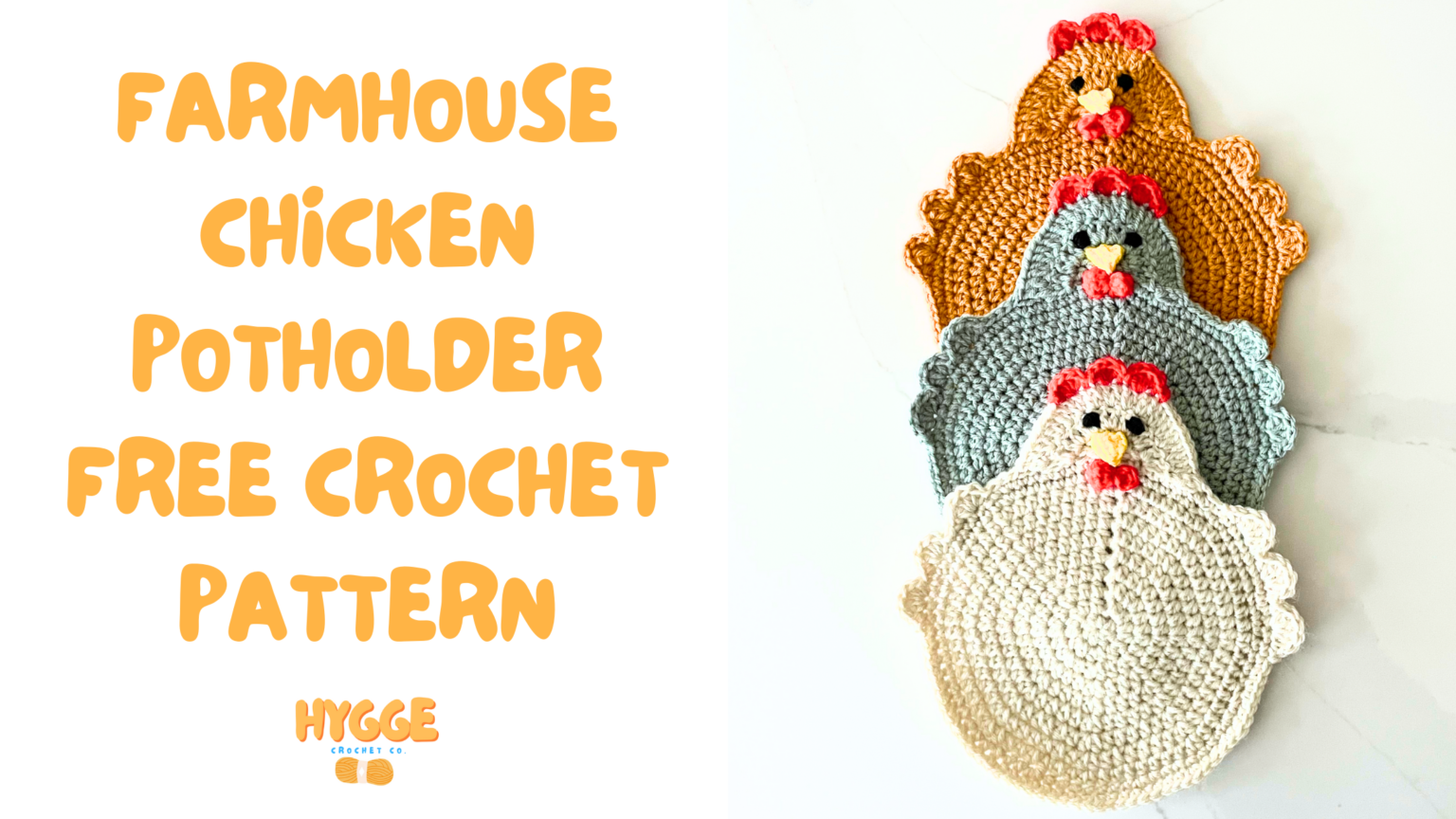 Farmhouse Chicken Potholder FREE Crochet Pattern HyggeCrochetCo   Pattern Blog Post Banner 1 1536x864 